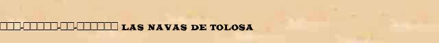 ���-�����-��-������ (Las Navas de Tolosa) ������ � ������� ����������������� �������� ������� 